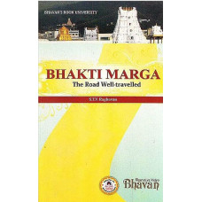 Bhakti Marga [The Road Well-Traveled]